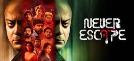 Never Escape (2024) Bengali Dubbed 720p CAMRip 720p Download